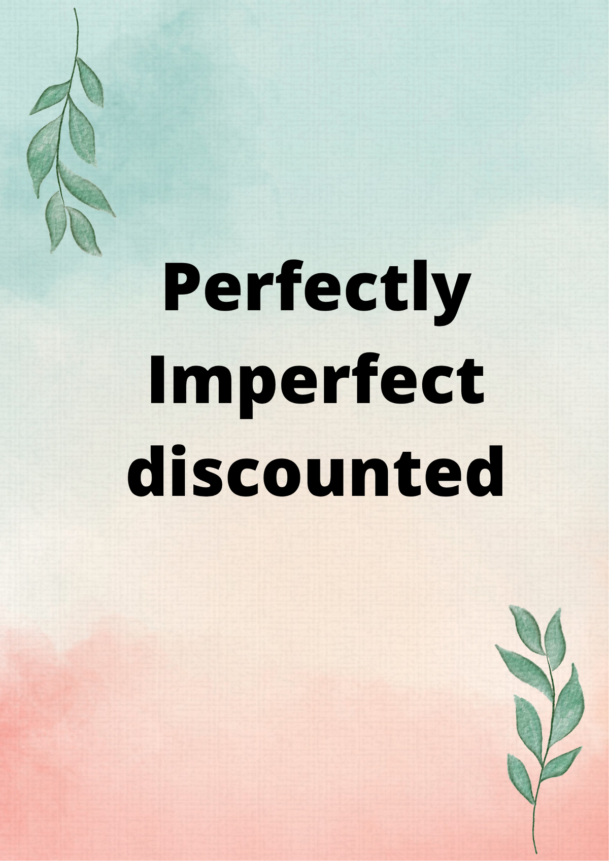 Perfectly Imperfect - discounted